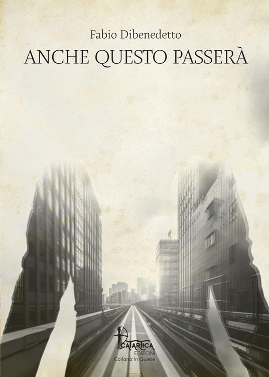 Anche questo passerà - Fabio Dibenedetto - copertina