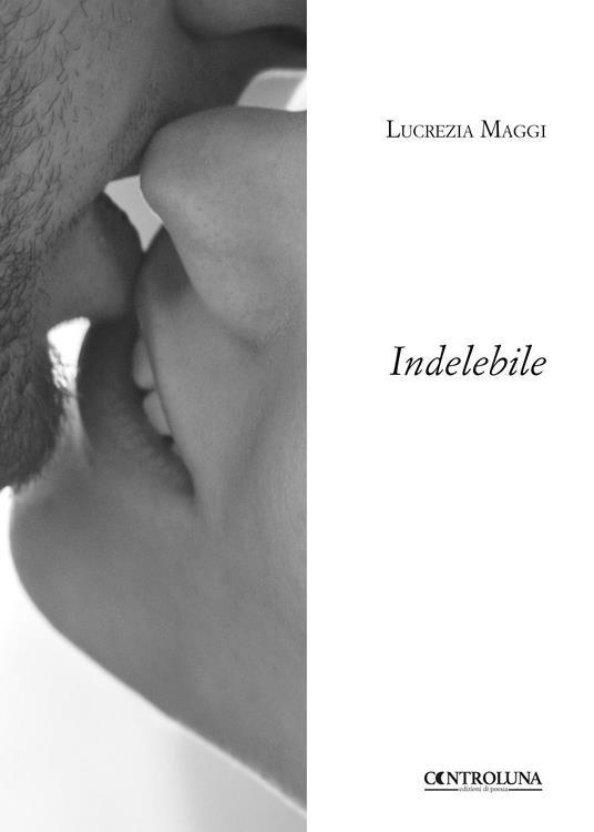 Indelebile - Lucrezia Maggi - copertina