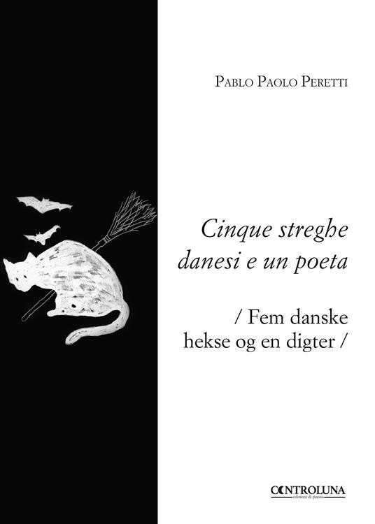 Cinque streghe danesi e un poeta-Fem danske hekse og en digter - Pablo Paolo Peretti - copertina