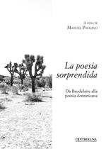 La poesia sorprendida. Da Baudelaire alla poesia dominicana