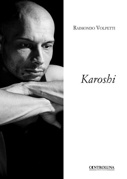Karoshi. Ediz. illustrata - Raimondo Volpetti - copertina