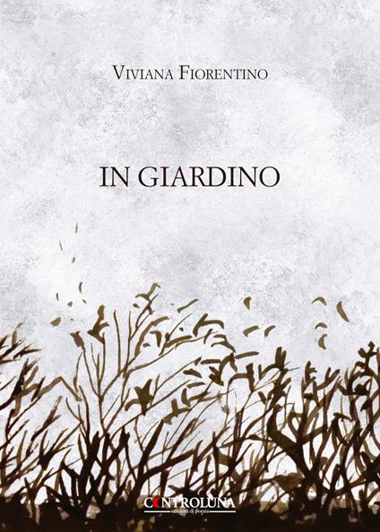 In giardino - Viviana Fiorentino - copertina