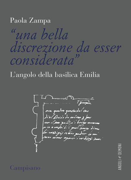 «Una bella discrezione da esser considerata». L'angolo della basilica Emilia - Paola Zampa - copertina