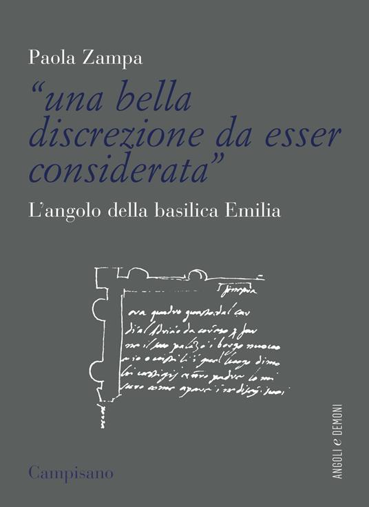 «Una bella discrezione da esser considerata». L'angolo della basilica Emilia - Paola Zampa - copertina