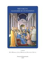 Niccolò V: allegorie di un pontefice