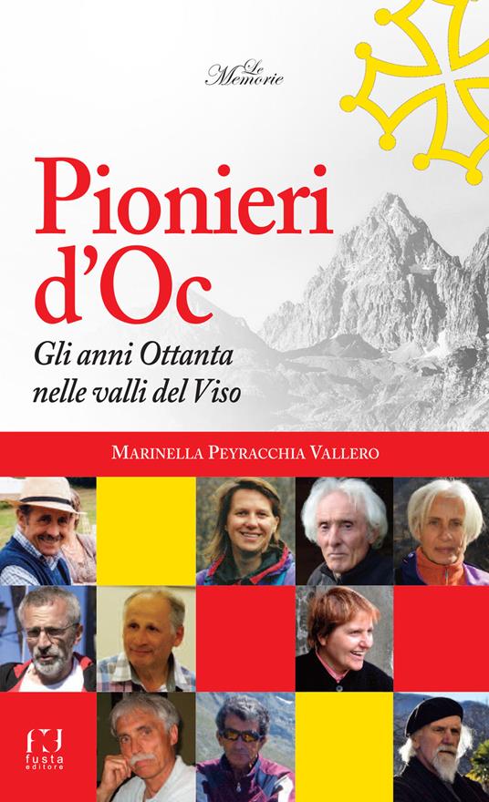 Pionieri d'Oc. Gli anni Ottanta nelle valli del Viso - copertina