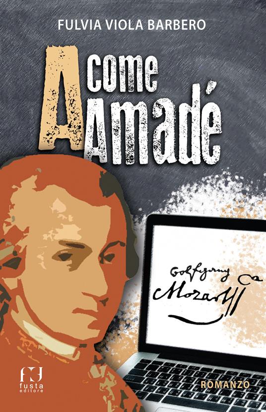 A come Amadé - Fulvia Viola Barbero - copertina