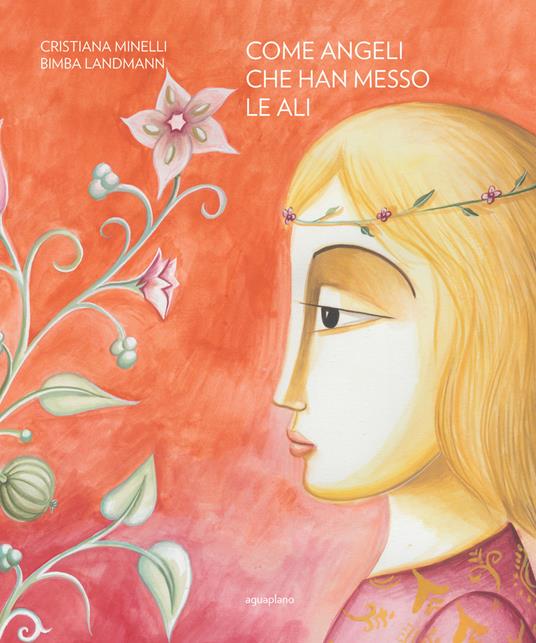 Come angeli che han messo le ali. Ediz. italiana e inglese - Cristiana Minelli - copertina