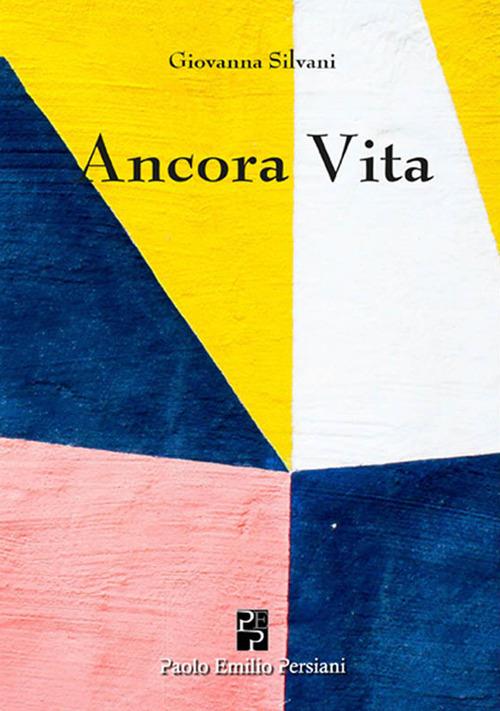 Ancora vita - Giovanna Silvani - copertina