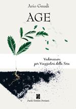 Age. Vademecum per viaggiatori della sera