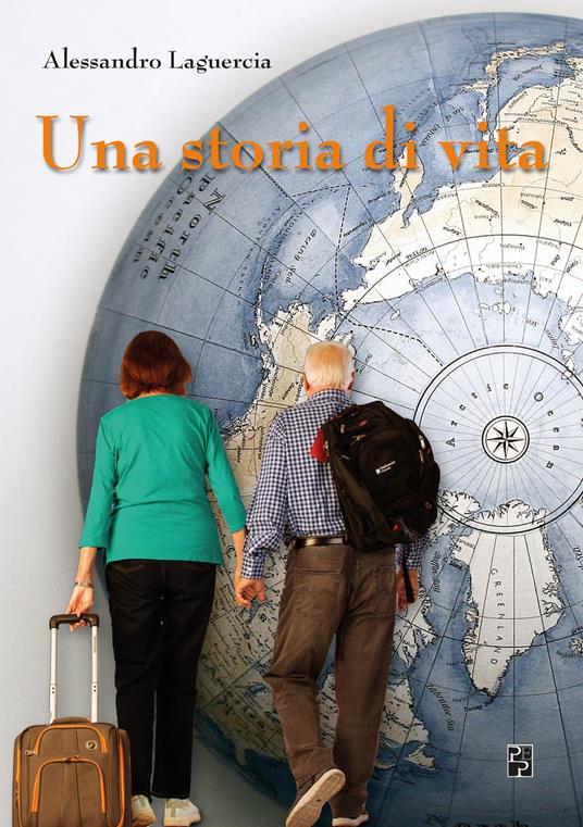 Una storia di vita - Alessandro Laguercia - copertina