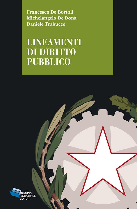 Lineamenti di diritto pubblico - Michelangelo De Donà,Daniele Trabucco,Francesco De Bortoli - copertina