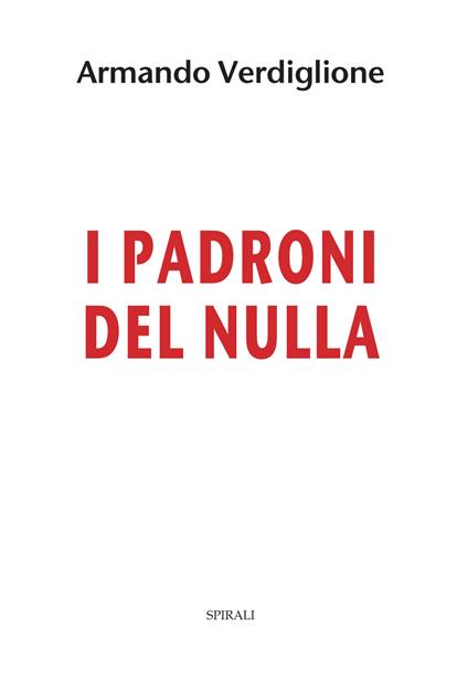I padroni del nulla - Armando Verdiglione - copertina