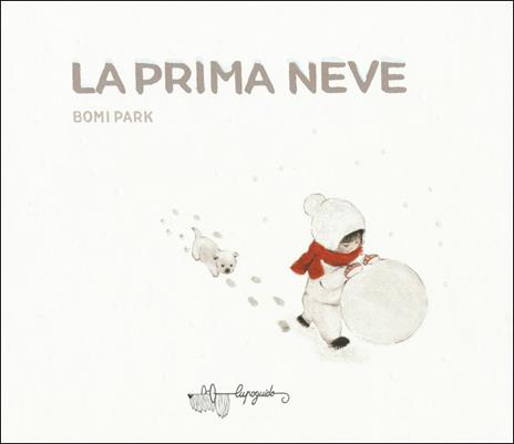 La prima neve. Ediz. a colori - Bomi Park - copertina