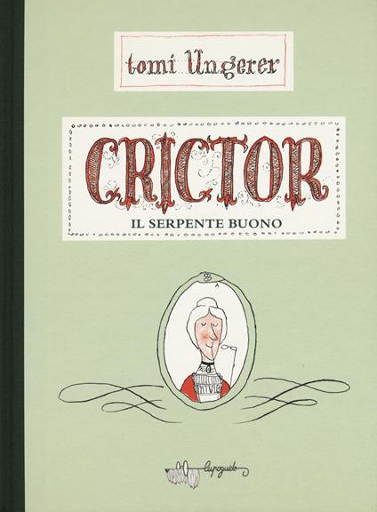 Crictor. Il serpente buono. Ediz. a colori - Tomi Ungerer - copertina