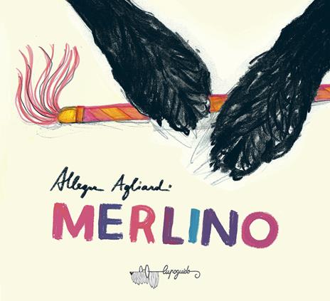 Merlino. Ediz. a colori - Allegra Agliardi - copertina