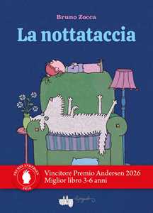 Libro La nottataccia. Ediz. a colori Bruno Zocca
