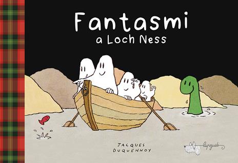 Fantasmi a Loch Ness. Ediz. a colori - Jacques Duquennoy - copertina