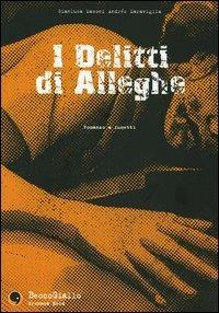 I delitti di Alleghe - Gianluca Maconi,Andrés Maraviglia - copertina