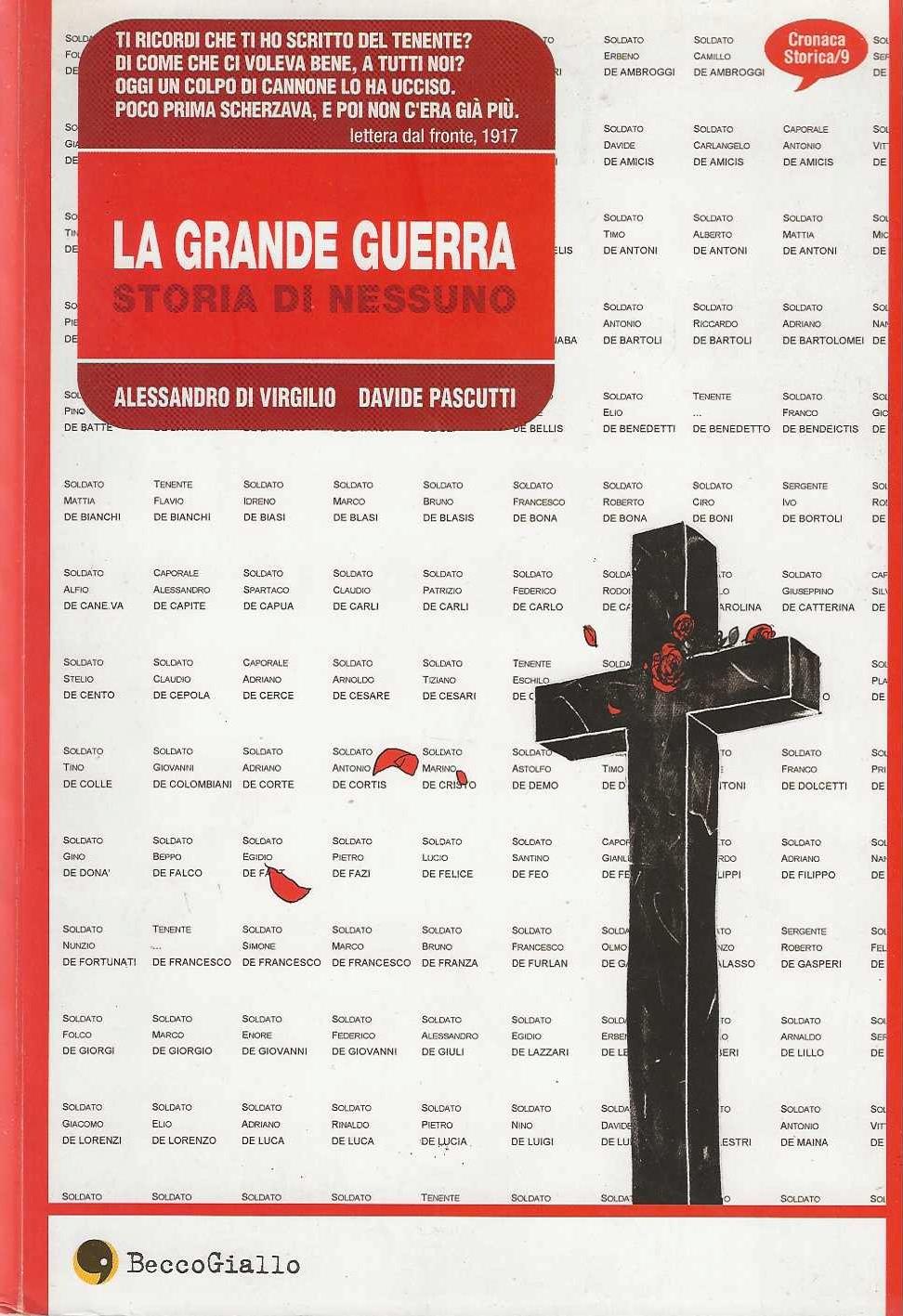 La grande guerra. Storia di nessuno