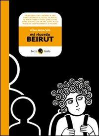 Mi ricordo Beirut - Zeina Abirached - copertina