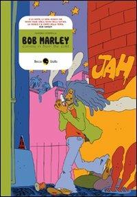 Bob Marley. Coming in from the cold - Saverio Montella - 5
