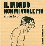 Pier Paolo Pasolini. Il mondo non mi vuole più. Agenda 2011