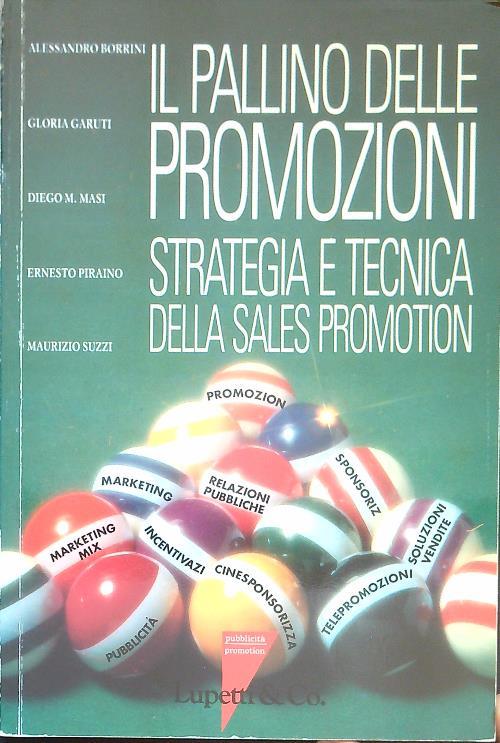 Il pallino delle promozioni. Strategia e tecnica della sales promotion