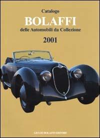 Catalogo Bolaffi delle Automobili da Collezione 2001 - copertina