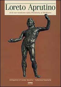 Loreto Aprutino e il suo territorio dalla preistoria al Medioevo - copertina