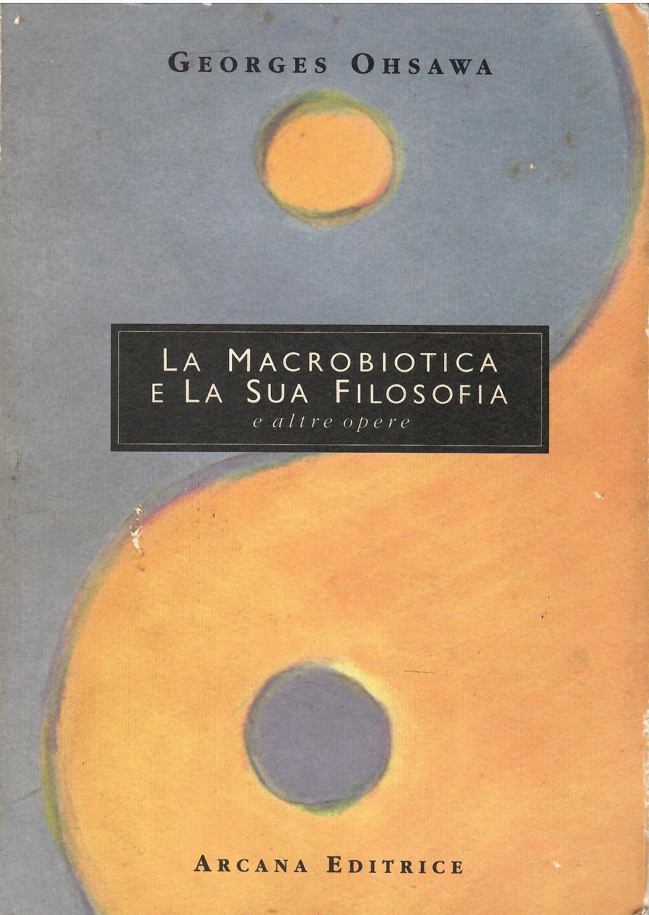 La macrobiotica e la sua filosofia