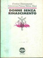 Donne senza Rinascimento