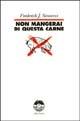 Libro Non mangerai di questa carne Frederick J. Simoons