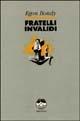 Libro Fratelli invalidi Egon Bondy