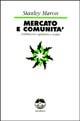 Libro Mercato e comunità. Il kibbutz tra capitalismo e utopia Stanley Maron