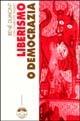 Libro Liberismo o democrazia René Dumont , Charlotte Paquet