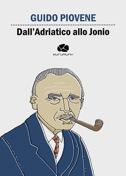 Dall’Adriatico allo Jonio - Guido Piovene - copertina