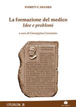 La formazione del medico. Idee e problemi