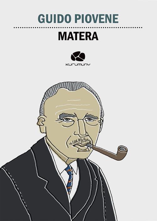 Matera. L'attrattiva dell'inverosimile - Guido Piovene - copertina