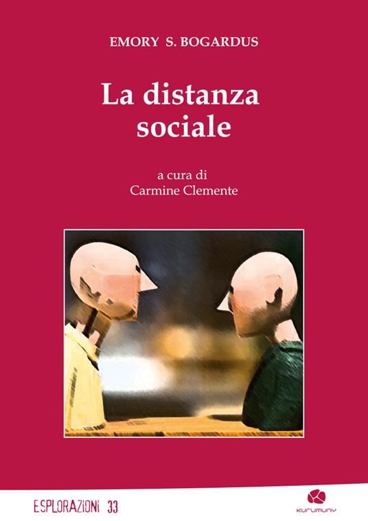 La distanza sociale - Emory Stephen Bogardus - copertina