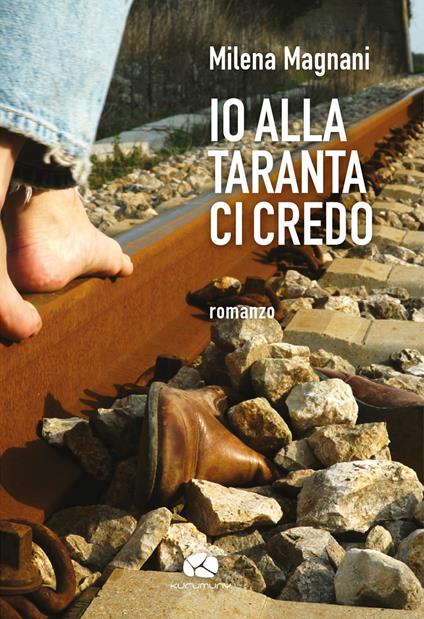 Io alla taranta ci credo - Milena Magnani - copertina