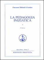 La pedagogia iniziatica. Vol. 1