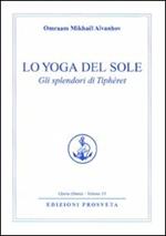 Lo yoga del sole. Gli splendori di Tipheret