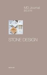 MD Journal (2018). Vol. 6: Stone design.