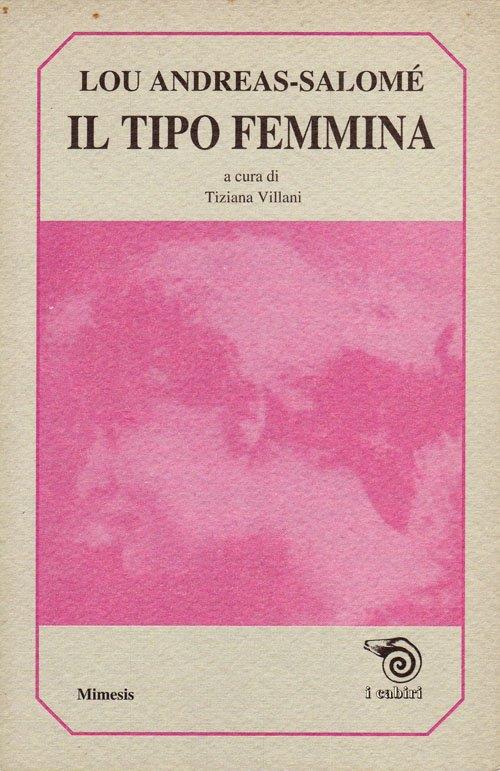 Il tipo femmina - Lou Andreas-Salomé - copertina
