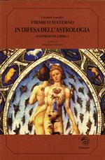 In difesa dell'astrologia. Matheseos libri I