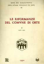 Le riformanze del comune di Orte (1459-1464). Con appendice di frammenti dei secoli XIII-XV. Vol. 2