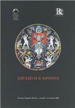 Giulio II e Savona. Sessione inaugurale del Convegno «Metafore di un pontificato. Giulio II, 1503-1513» (Savona, 7 novembre 2008)