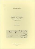 Saggi di stampa. Tipografi e cultura a Roma nel Quattrocento