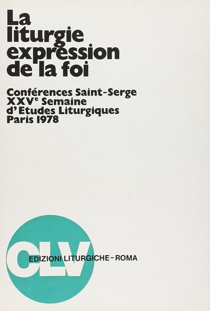 Gestes et paroles dans les diverses familles liturgiques. Atti (Parigi, 1977) - copertina